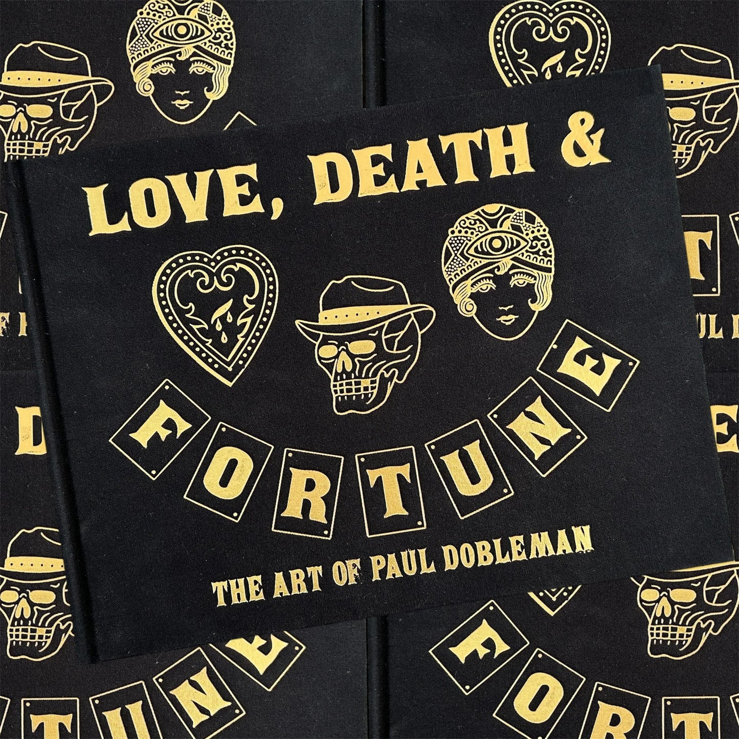 Paul Dobleman - Love, Death & Fortune: The Art of Paul Dobleman