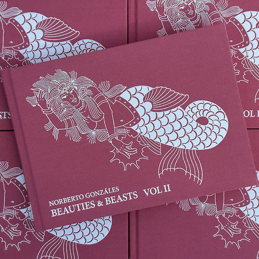 Norberto Gonzáles – Schönheiten und Bestien Band II