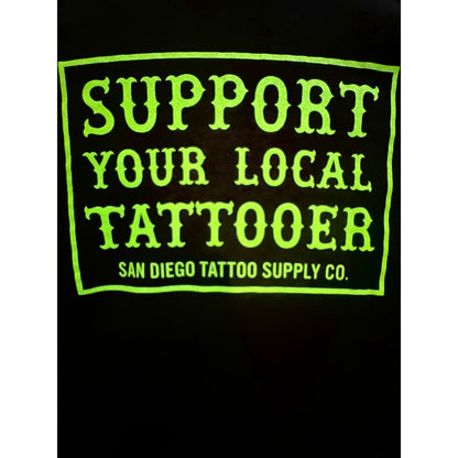 Support Your Local Tattooer Tee Shirt